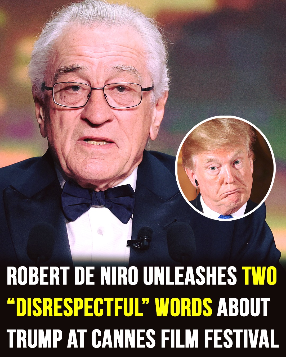 Robert De Niro unleashes 2 “disrespectful” words about Trump, causing a stir at Cannes Film Festival